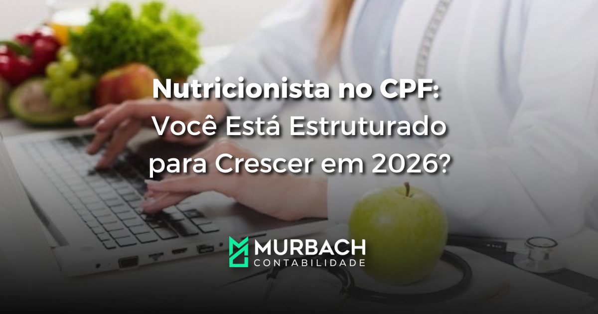 Nutricionista no CPF: Você Está Estruturado para Crescer?